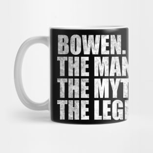 Bowen Legend Bowen Name Bowen given name Mug